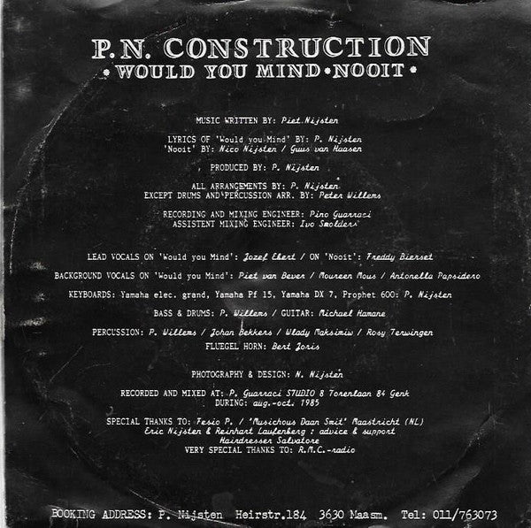 P.N. Construction - Would You Mind / Nooit