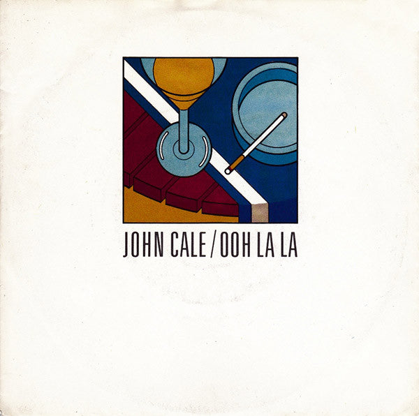 John Cale -Ooh La La