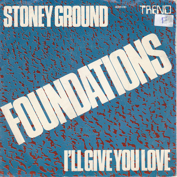Foundations* - Stoney Ground