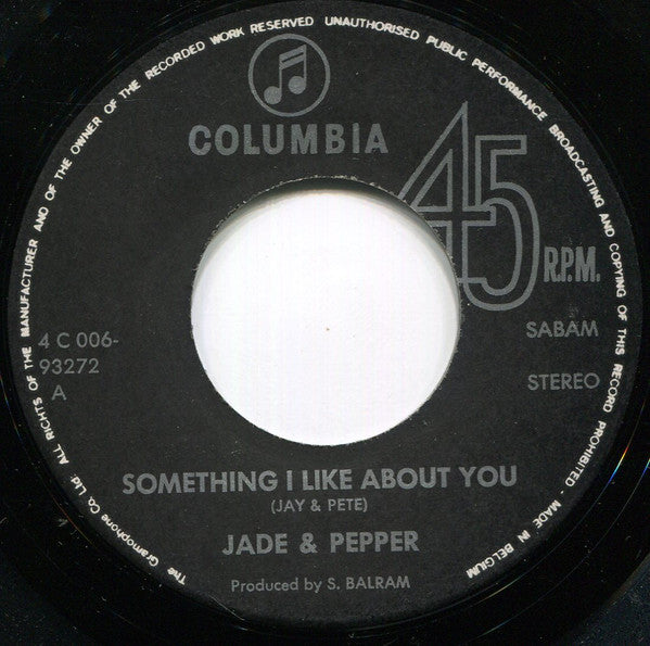 Jade & Pepper -Something I Like About You