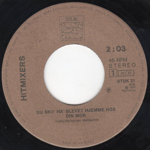 Hitmixers -Du Sku' Ha' Blevet Hjemme Hos Din Mor