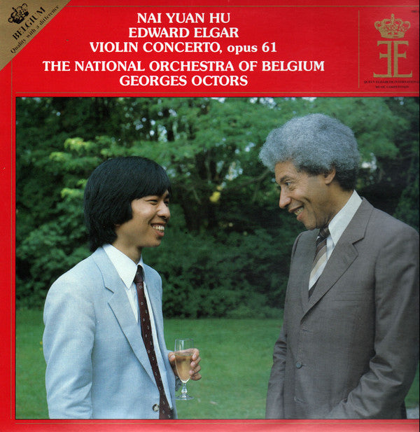 Nai Yuan Hu, The National Orchestra Of Belgium*, Georges Octors - Edward Elgar - Violin Concerto, Opus 61