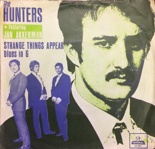 The Hunters (3) Featuring Jan Akkerman -Strange Things Appear