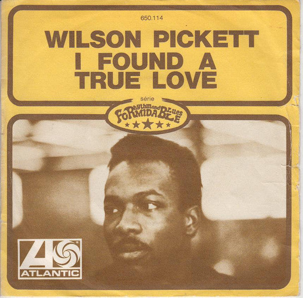 Wilson Pickett -I Found A True Love