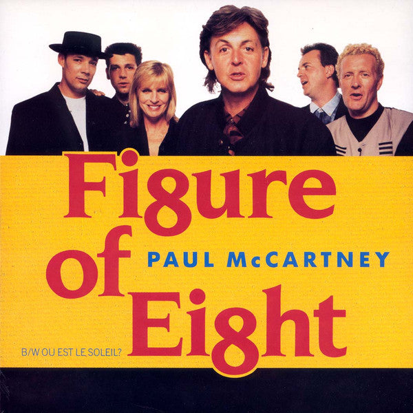 Paul McCartney -Figure Of Eight / Ou Est Le Soleil?