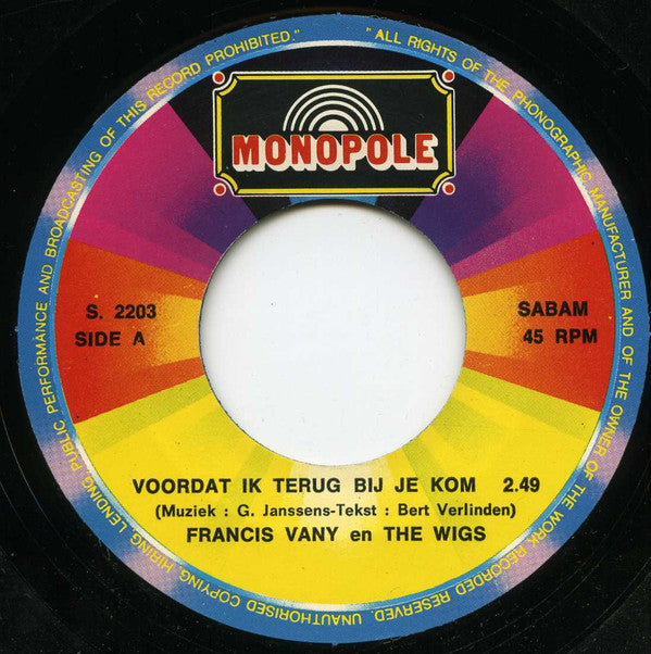 Francis Vany & The Wigs -Voordat Ik Terug Bij Je Kom