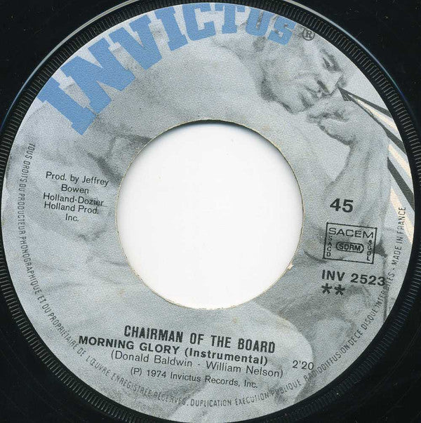 Chairman Of The Board* -Everybody Party All Night / Morning Glory (Instrumental)