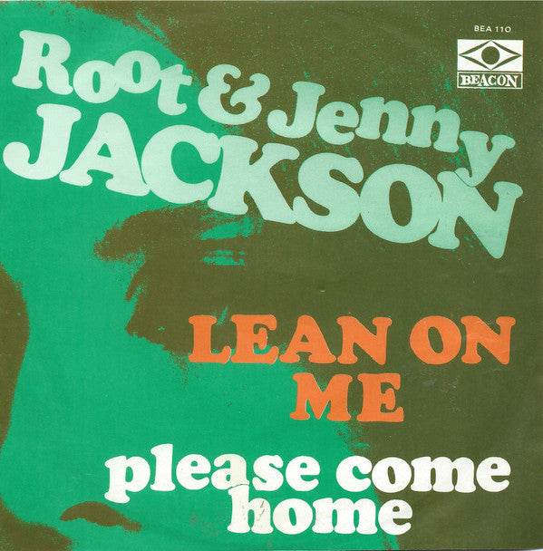 Root* & Jenny Jackson (2) -Lean On Me / Please Come Home