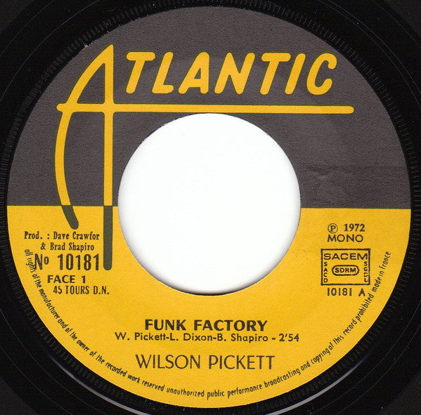 Wilson Pickett - Funk Factory / One Step Away
