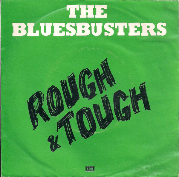 The Bluesbusters* With Byron Lee &amp; The Dragonaires* - Rough &amp; Tough