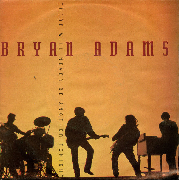 Bryan Adams -There Will Never Be Another Tonight