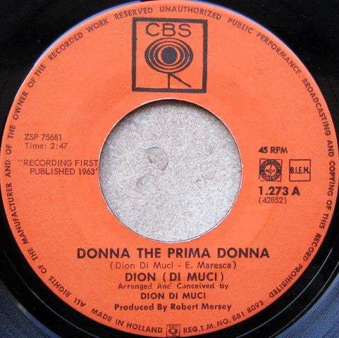 Dion (Di Muci)* -Donna The Prima Donna / You're Mine