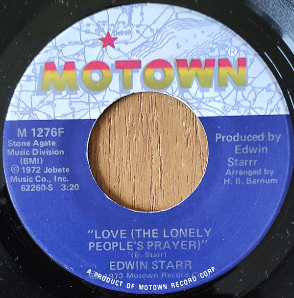 Edwin Starr -You've Got My Soul On Fire / Love (The Lonely People's Prayer)