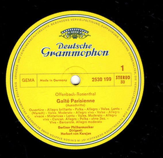 Offenbach* / Gounod* - Berliner Philharmoniker • Herbert von Karajan - Gaîté Parisienne / Ballettmusik Und Walzer Aus Margarete (Faust)