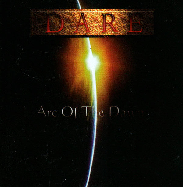 Dare (2) -Arc Of The Dawn