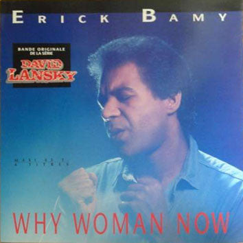 Erick Bamy -Why Woman Now