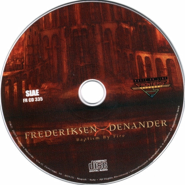 Frederiksen*  -  Denander* -Baptism By Fire