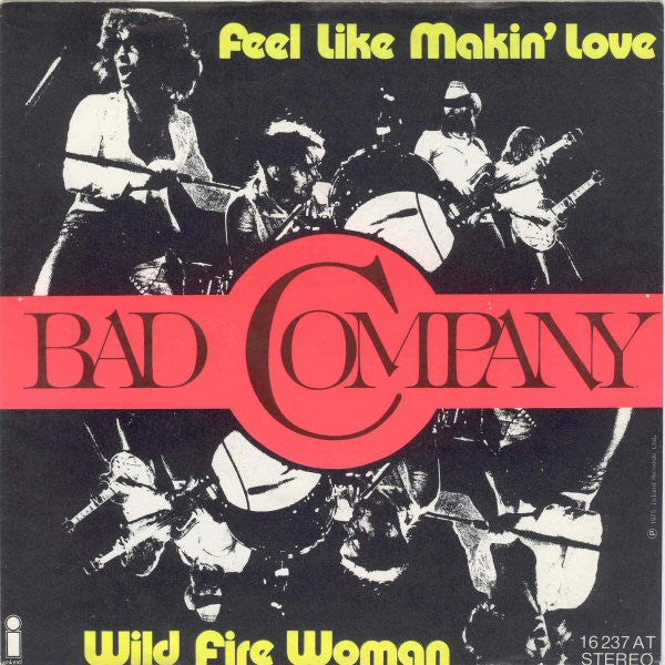 Bad Company (3) -Feel Like Makin' Love