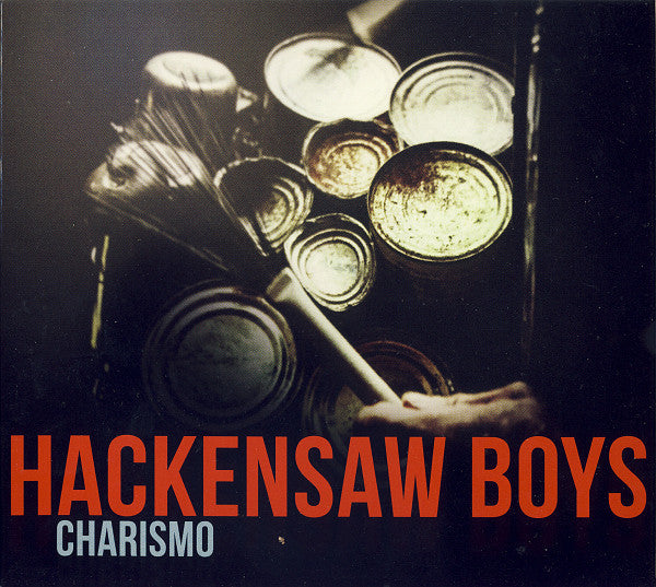 Hackensaw Boys* -Charismo