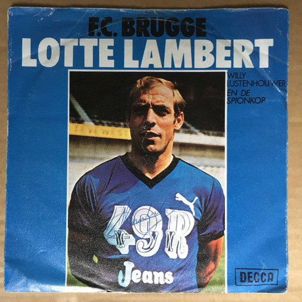Willy Lustenhouwer, De Spionkop -Lotte Lambert