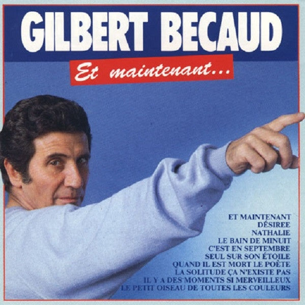 Gilbert Bécaud - Et Maintenant...