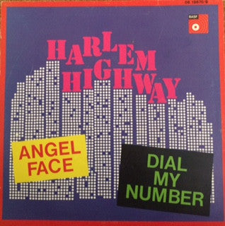 Harlem Highway -Angel Face / Dial My Number