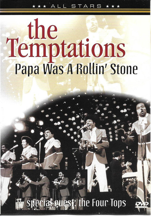 The Temptations With Special Guest The Four Tops* -Papa Was A Rolin' Stone