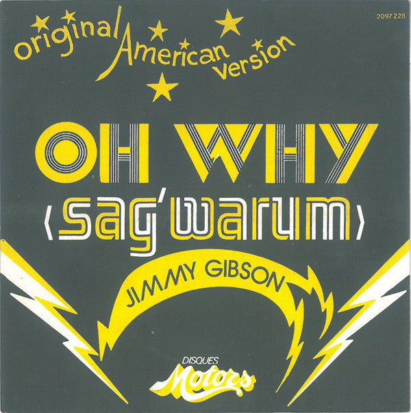 Jimmy Gibson -Oh Why (Sag' Warum)