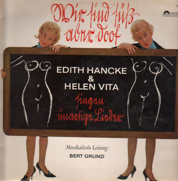 Edith Hancke & Helen Vita -Wir Sind Süss, Aber Doof
