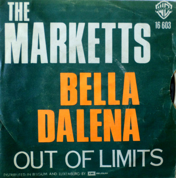 The Marketts -Bella Dalena / Out Of Limits