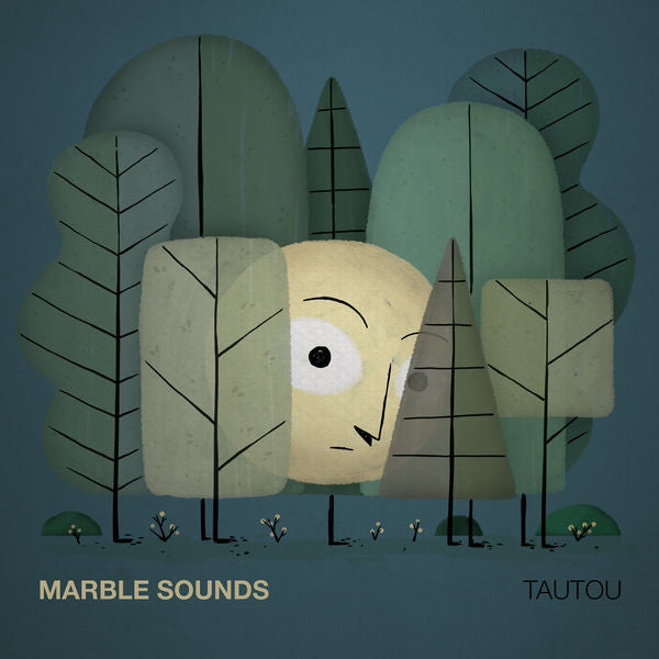 Marble Sounds -Tautou