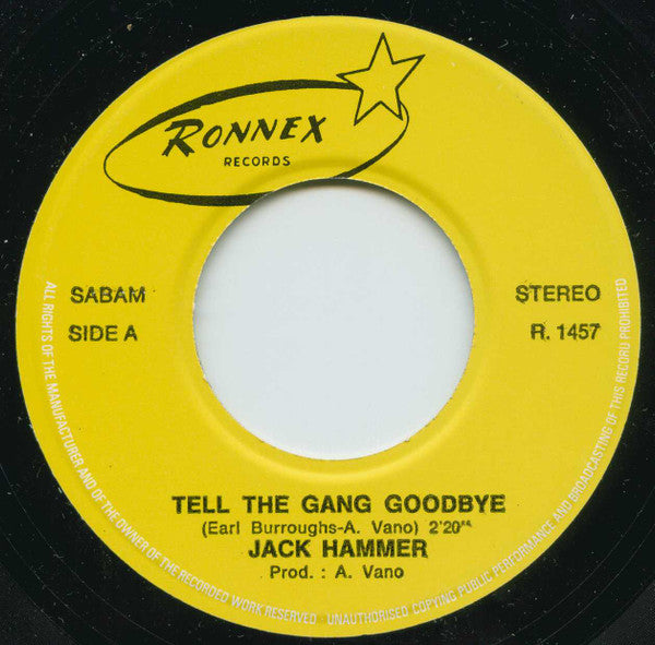 Jack Hammer -Tell The Gang Goodbye / Twist In The Morning