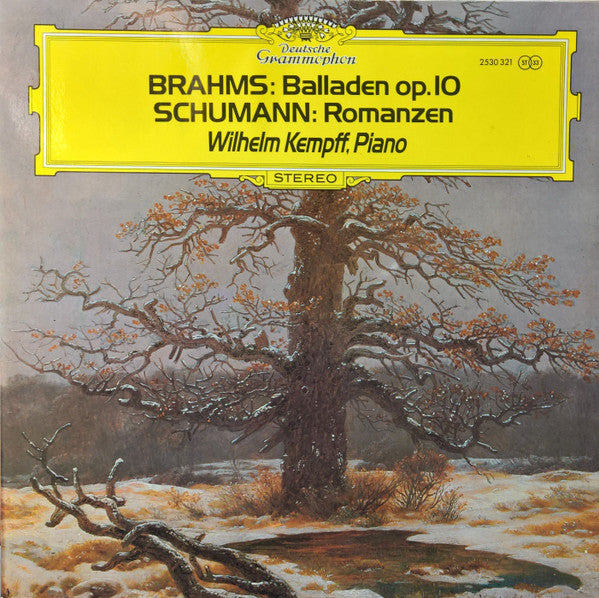 Wilhelm Kempff, Brahms*, Schumann* - Balladen Op. 10 / Romanzen