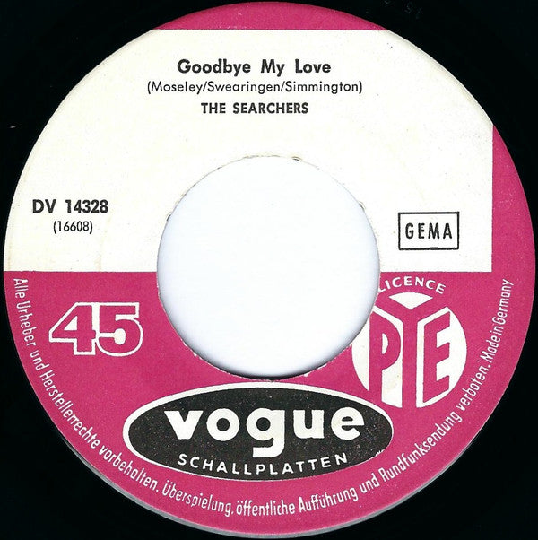 The Searchers -Goodbye My Love / Till I Met You
