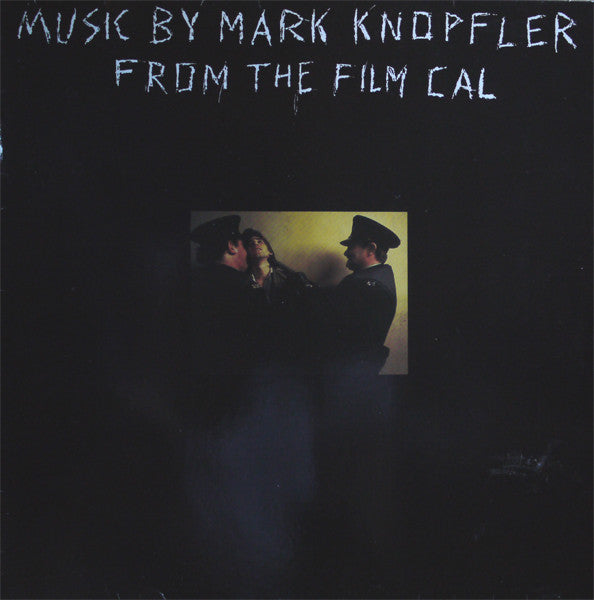 Mark Knopfler -Music By Mark Knopfler From The Film Cal