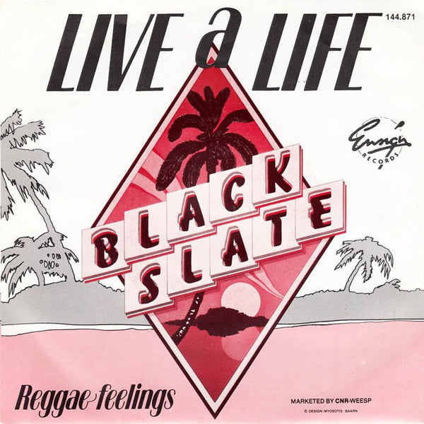 Black Slate -Live A Life
