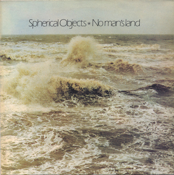 Spherical Objects -No Man's Land