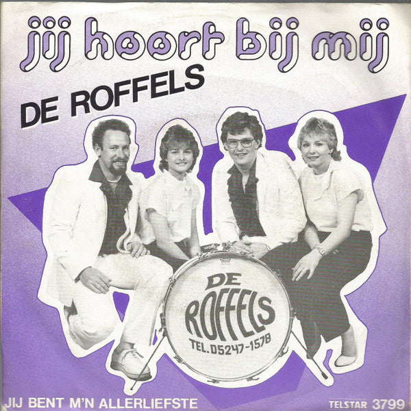 De Roffels - Jij Hoort Bij Mij