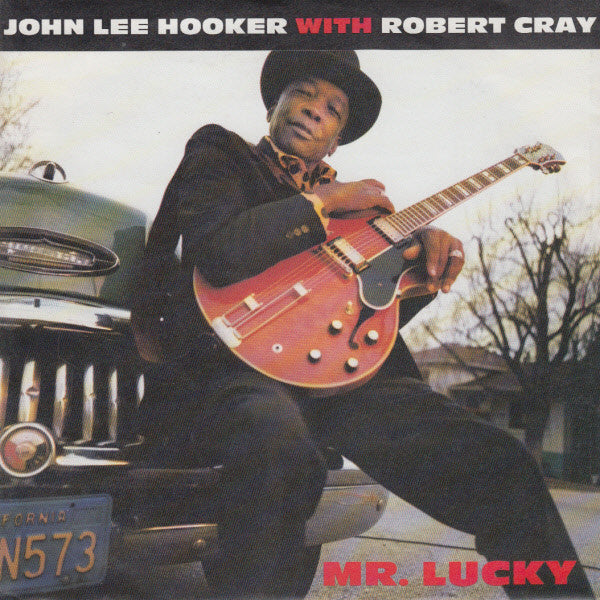 John Lee Hooker With Robert Cray - Mr. Lucky