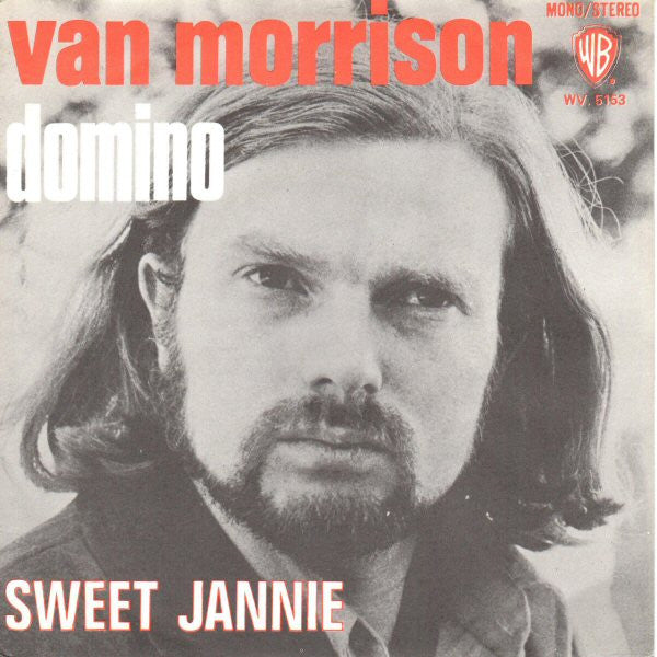Van Morrison -Domino / Sweet Jannie