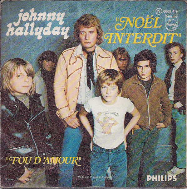 Johnny Hallyday -Noël Interdit / Fou D'amour