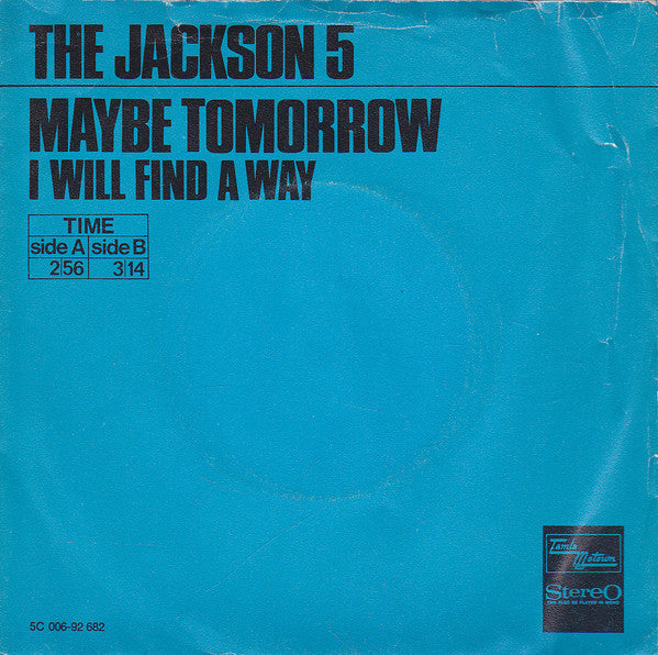 The Jackson 5 - Maybe Tomorrow / I Will Find A Way