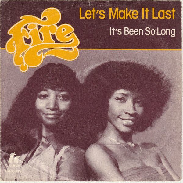 Fire (5) -Let's Make It Last