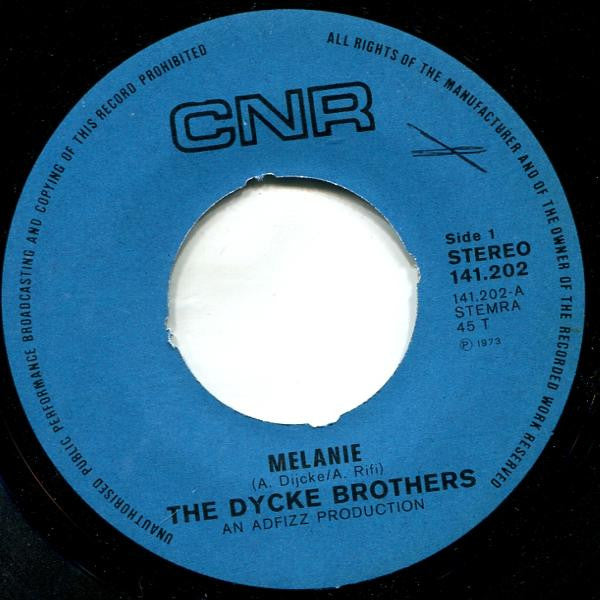The Dycke Brothers* -Melanie