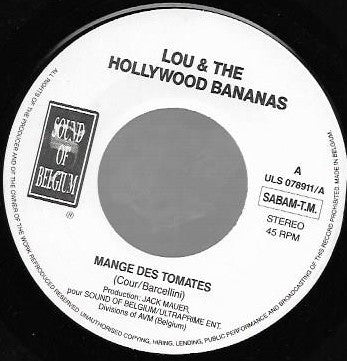 Lou And The Hollywood Bananas* -Mange Des Tomates