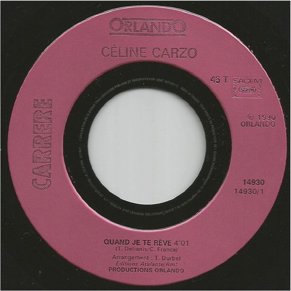 Céline Carzo -Quand Je Te Rêve