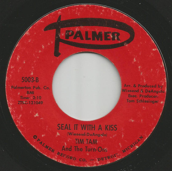 Tim Tam And The Turn-Ons -Cheryl Ann / Seal It With A Kiss