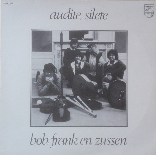 Bob, Frank En Zussen -Audite, Silete