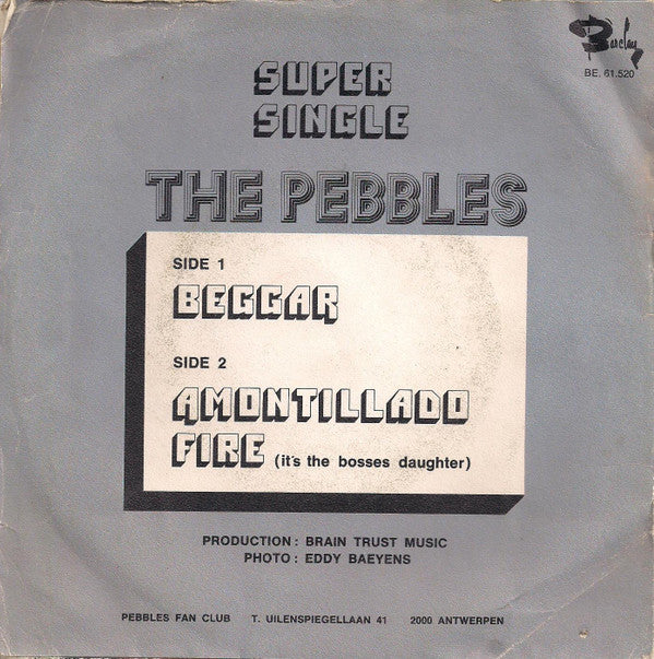 The Pebbles -Beggar / Amontillado / Fire