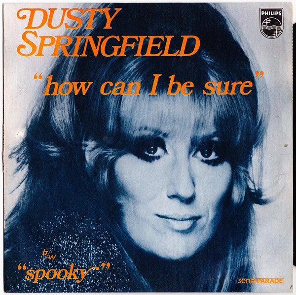 Dusty Springfield -How Can I Be Sure